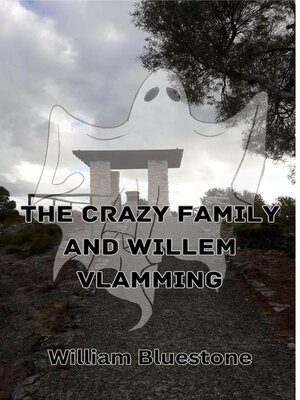 cover image of The Crazy Family and Willem Vlaming
